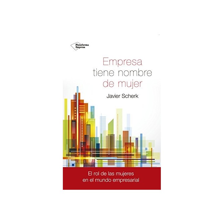 Empresa Tiene Nombre De Mujer (Primera edición)